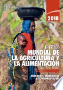El estado mundial de la agricultura y la alimentación 2018