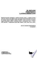 El Estado periférico latinoamericano