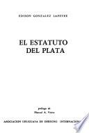El Estatuto del Plata