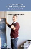 El estatuto jurídico del profesor de religión. Un estudio multinivel