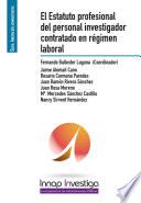 El Estatuto profesional del personal investigador contratado en régimen laboral