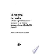 El estigma del color