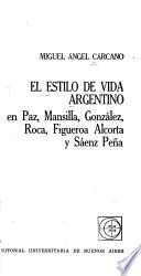 El estilo de vida argentino en Paz