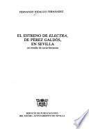 El estreno de Electra de Pérez Galdós en Sevilla