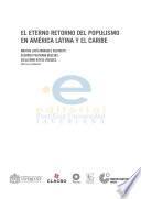 El eterno retorno del populismo en América Latina y el Caribe