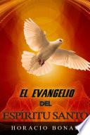 El Evangelio Del Espíritu Santo