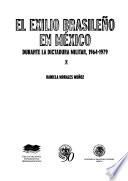 El exilio brasileño en México durante la dictadura militar, 1964-1979