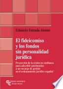 El fideicomiso y los fondos sin personalidad jurídica