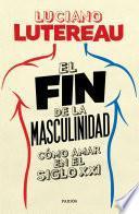 El fin de la masculinidad