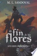 El fin de las flores