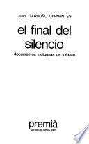 El Final del silencio