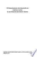 El financiamiento del desarrollo en América Latina