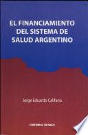 El financiamiento del sistema de salud argentino