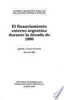 El Financiamiento externo argentino durante la década de 1990