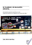 EL FLAMENCO, EN EDUCACIÓN INFANTIL: Herramienta musical de inclusión en el aula. Experiencia práctica en el segundo ciclo, aula de cinco años.