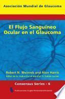 El Flujo Sanguíneo Ocular en el Glaucoma