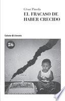 El fracaso de haber crecido