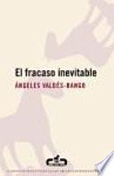 El fracaso inevitable