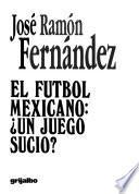 El futbol mexicano