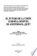 El futuro de la Unión Europea