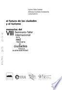 El futuro de las ciudades y el turismo