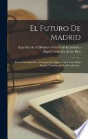 El Futuro De Madrid