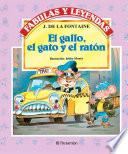El gallo, el gato y el ratón