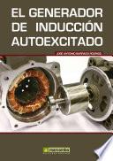 El Generador de Inducción Autoexcitado