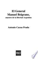 El general Manuel Belgrano