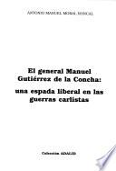 El General Manuel Gutiérrez de la Concha