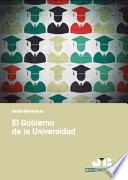El Gobierno de la Universidad.