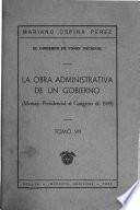 El gobierno de unión nacional: La obra administrativa de un gobierno; mensaje presidencial al Congreso de 1949