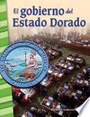 El gobierno del Estado Dorado (Governing the Golden State)