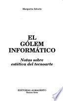 El Gólem informático