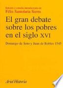 El gran debate sobre los pobres en el siglo XVI, 1545