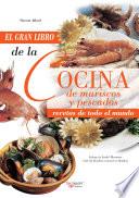 El gran libro de la cocina de mariscos y pescados
