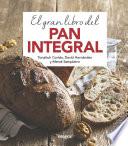 El gran libro del pan integral