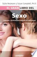 El Gran Libro del Sexo: Consejos y Tecnicas Para Mejorar su Vida Sexual = The Great Book of Sex