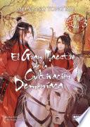 El Gran Maestro de la Cultivación Demoníaca - Tome 3 - El Gran Maestro de la Cultivación Demoníaca