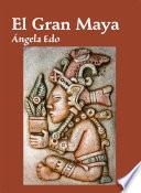 El Gran Maya