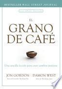 El Grano de Café (the Coffee Bean Spanish Edition)