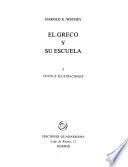 El Greco y su escuela: Texto e ilustraciones