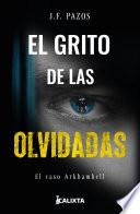 El grito de las olvidadas