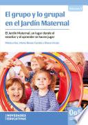 El grupo y lo grupal en el Jardín Maternal