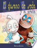 El gusano de seda