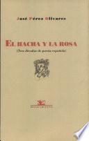 El hacha y la rosa