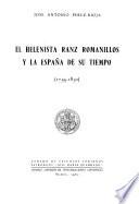 El helenista Ranz Romanillos y la España de su tiempo, 1759-1830
