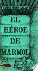 El héroe de mármol