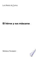 El héroe y sus máscaras