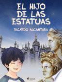 El hijo de las estatuas